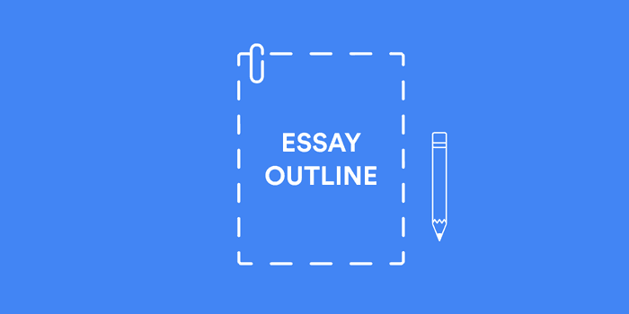 How to write a college essay outline