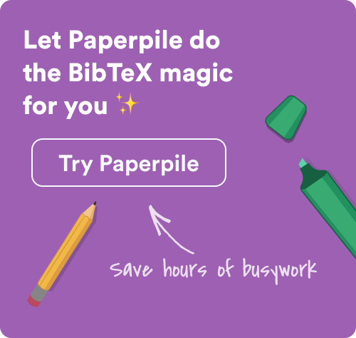 Let Paperpile do the BibTeX magic for you