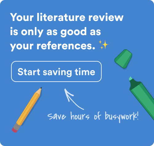 Your literature review is only as good as your references